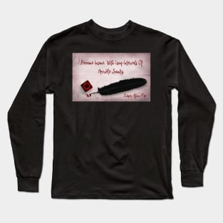 Became Insane. Long Sleeve T-Shirt